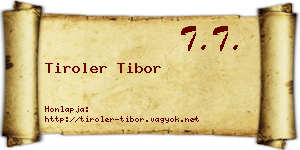 Tiroler Tibor névjegykártya